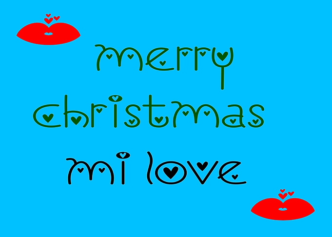 MERRY CHRISTMAS MY LOVE
