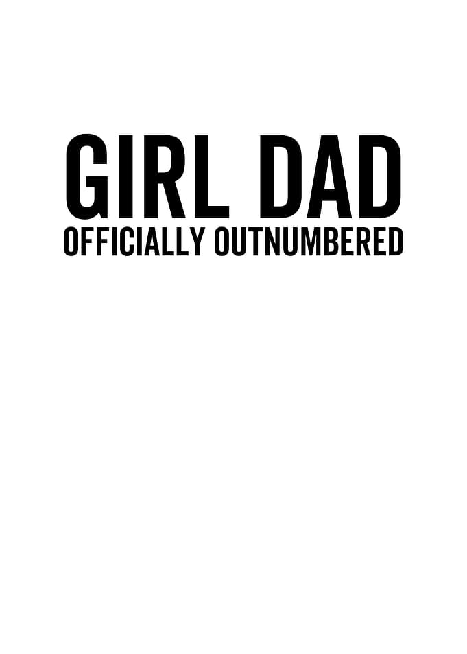 Girl Dad Officially