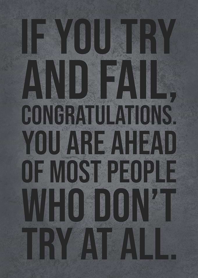 Try and Fail Success