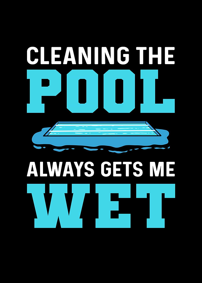 Cleaning The Pool Always