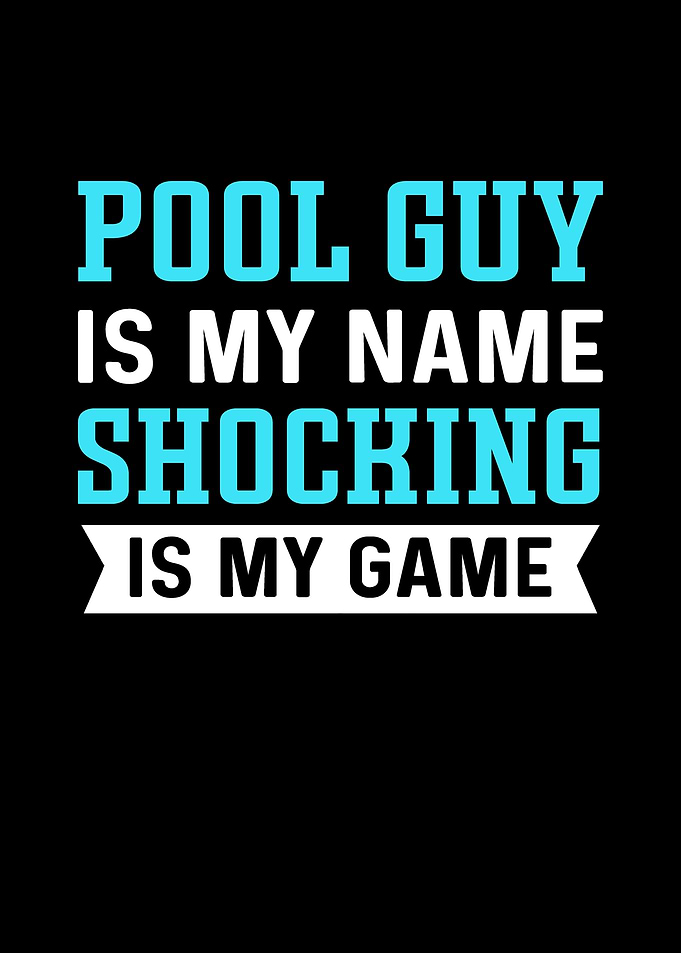 Pool Guy Is My Name