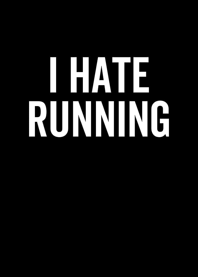 I Hate Running