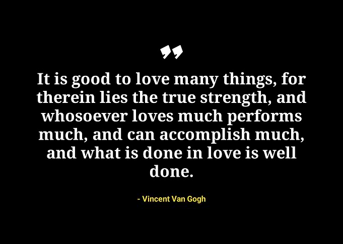 Vincent Van Gogh quotes