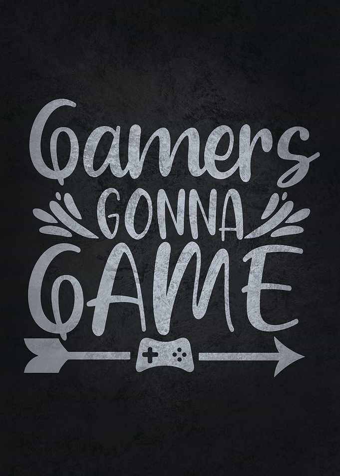 Gamers Gonna Game
