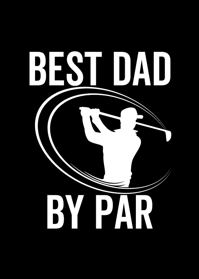 Best Dad By Par