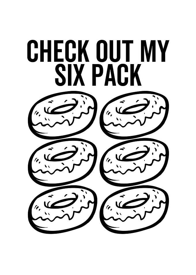 Check Out My Six Pack
