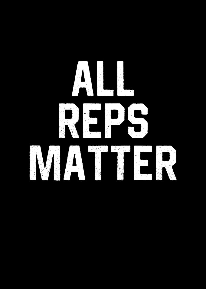 All Reps Matter