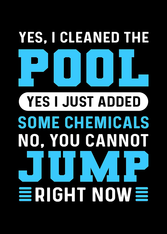 Yes I Cleaned The Pool