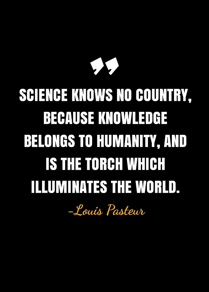Louis Pasteur quotes