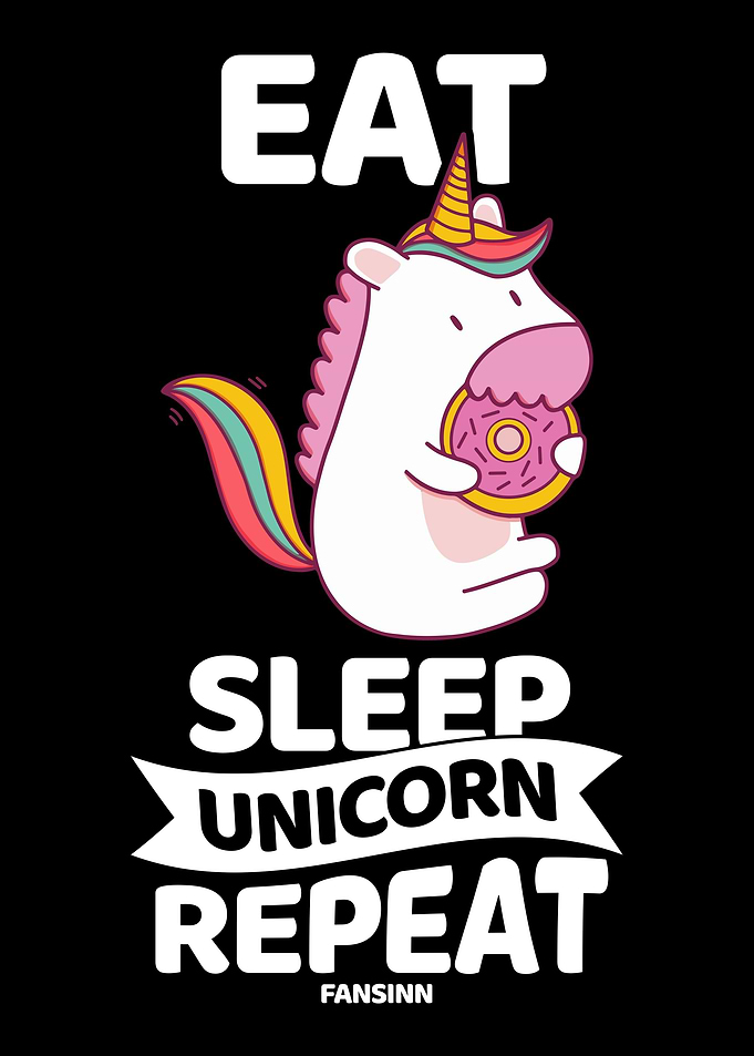 Eat Sleep Unicorn Repeat