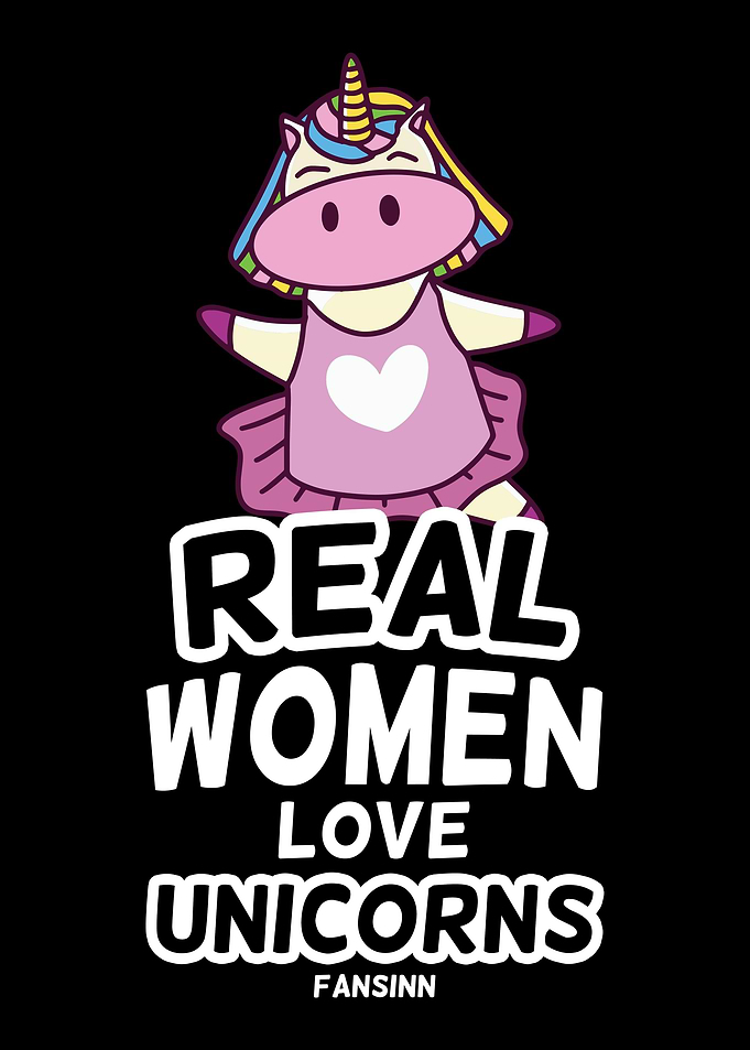 Real Women Love Unicorns