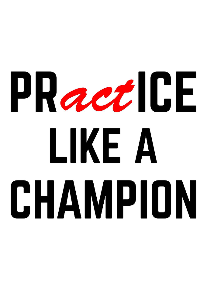 Practice Like A Champion