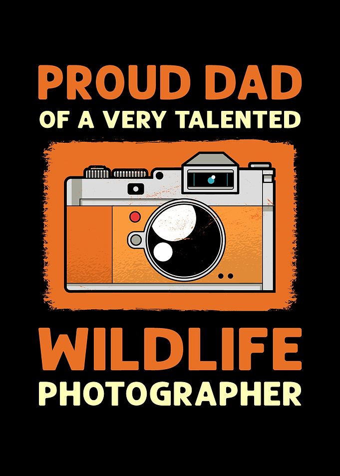 Proud Dad Of A Wildlife