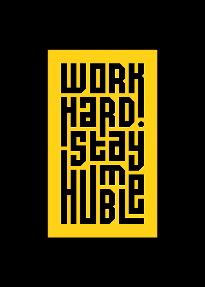 Work Hard Stay Humble