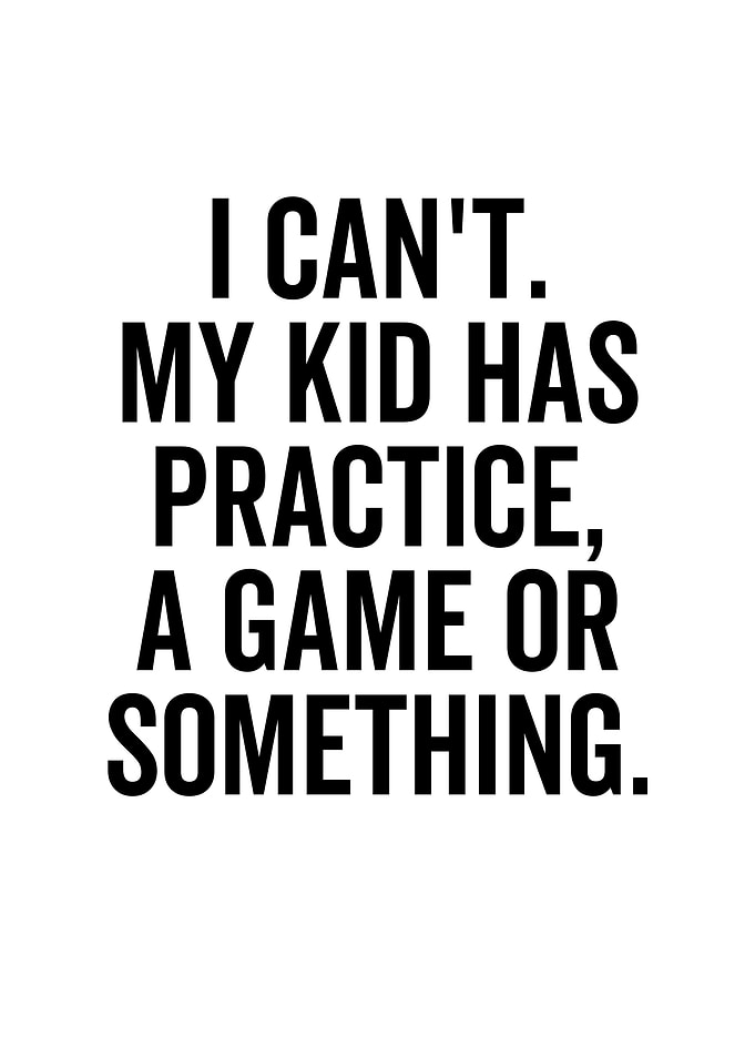 I Cant My Kid Has
