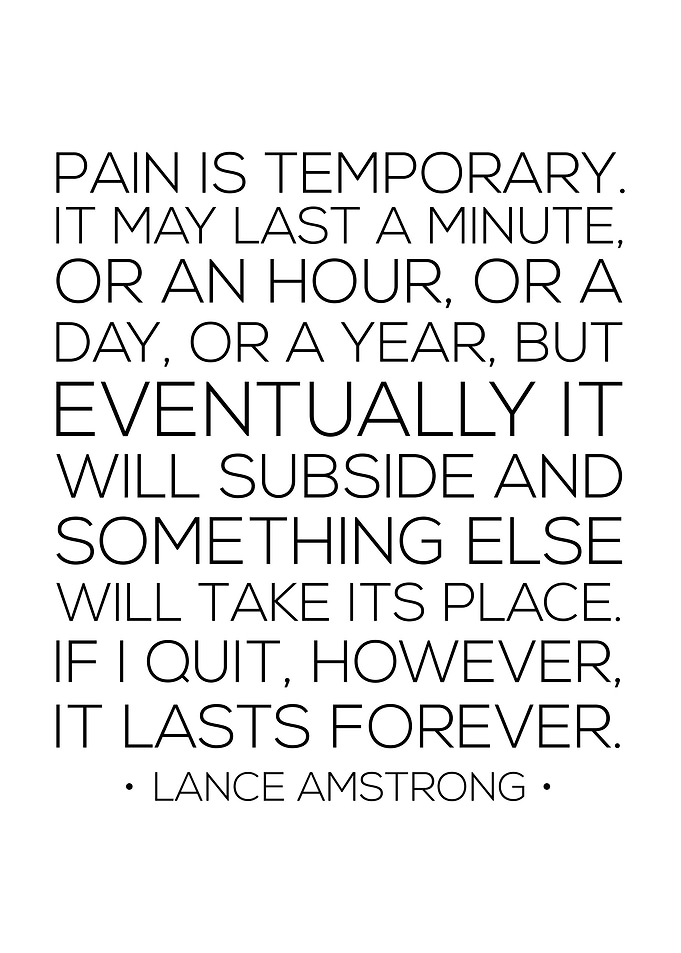 Pain Is Temporary