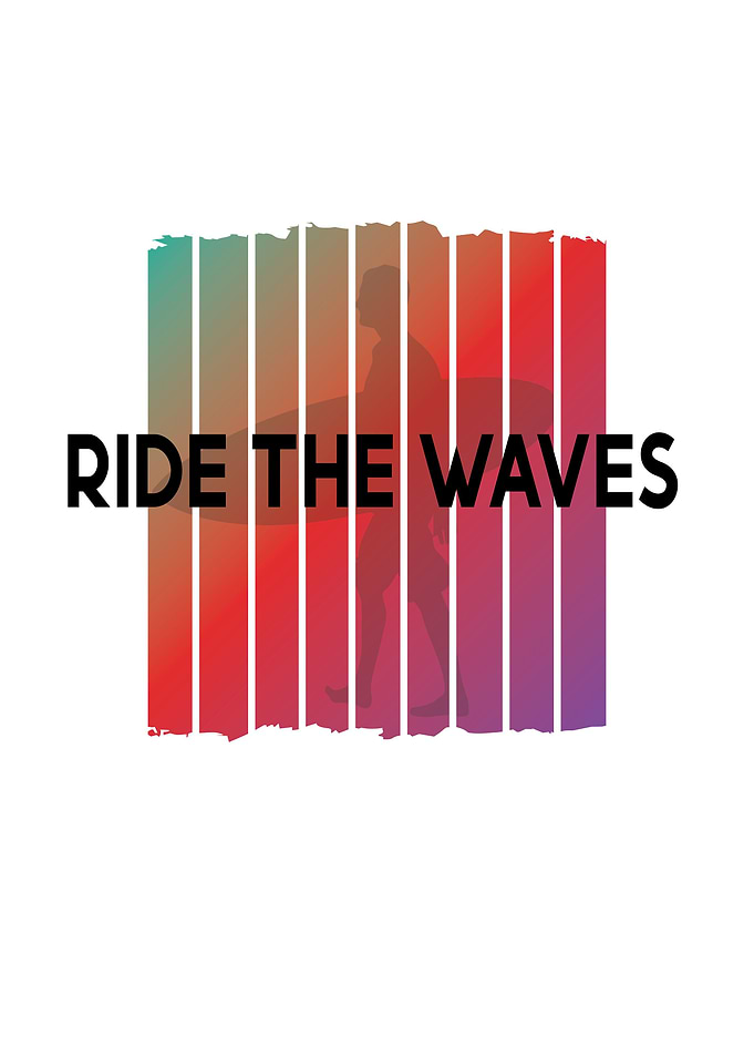 Ride the waves