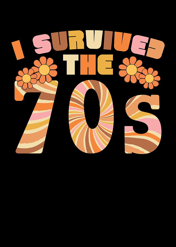 I Survived The 70s
