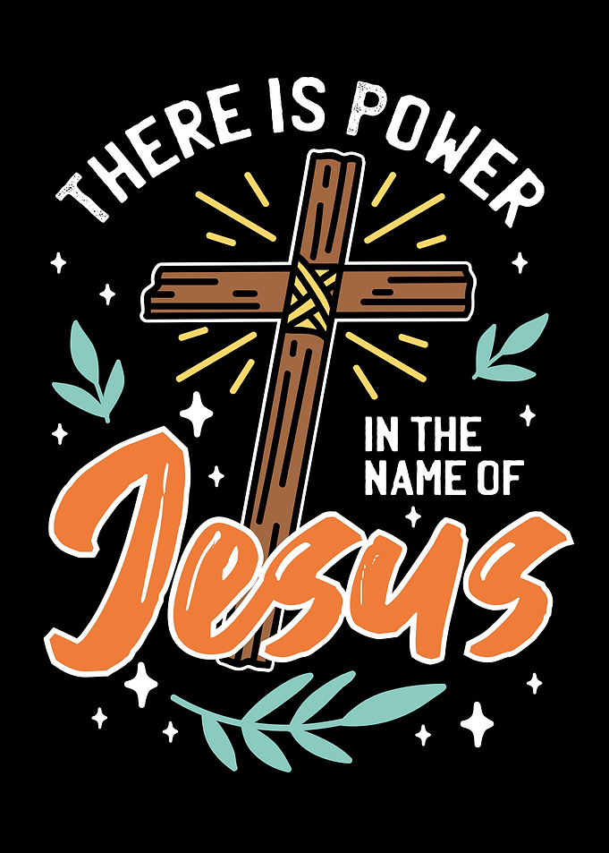 Power in The Name of Jesus