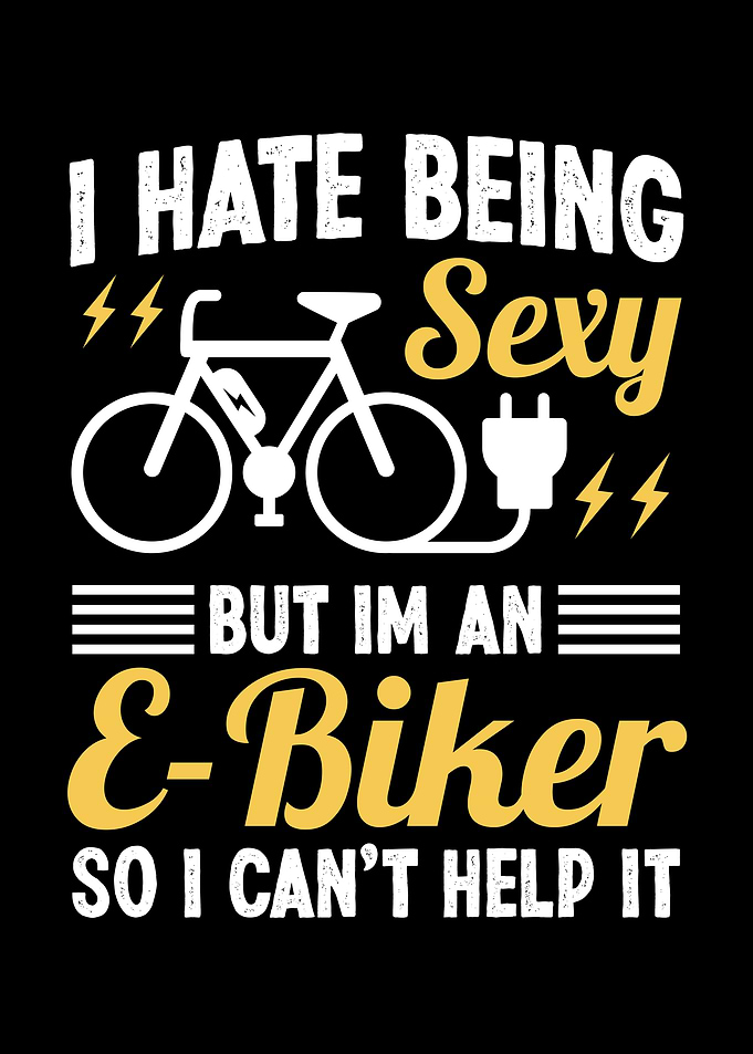 Sexy but Im an Ebiker