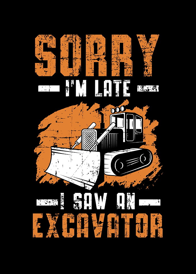 I Saw An Excavator