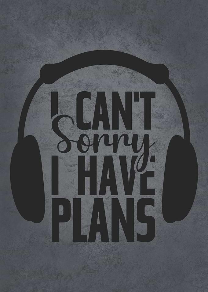 Sorry I Have Plans Gaming
