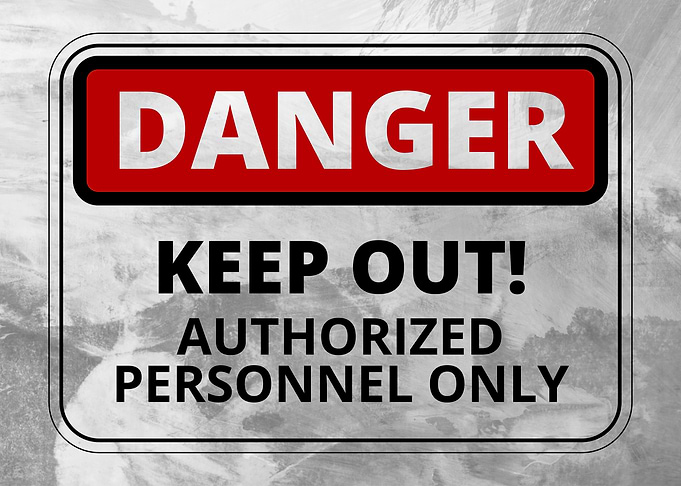 danger keep out