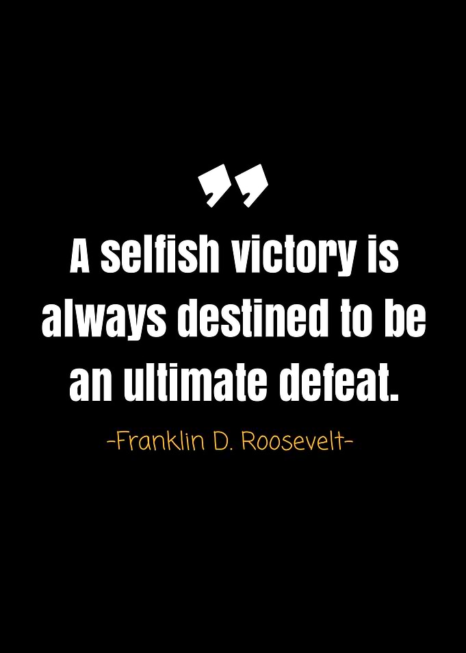 Franklin D Roosevelt quote