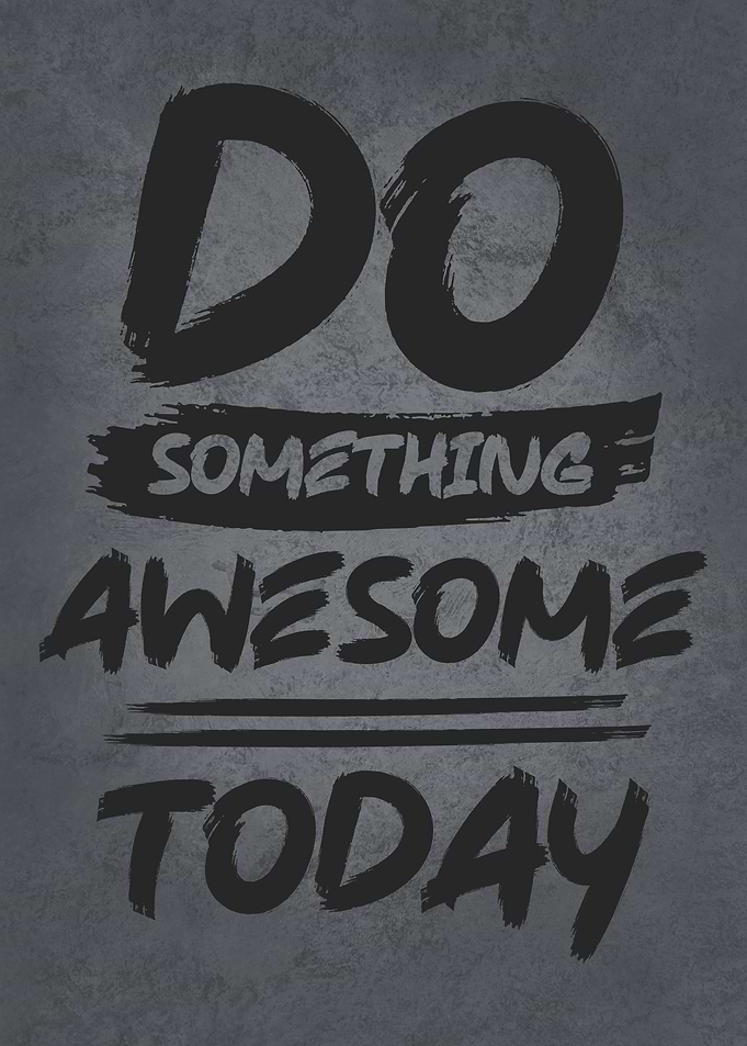 Do Something Awesome Today