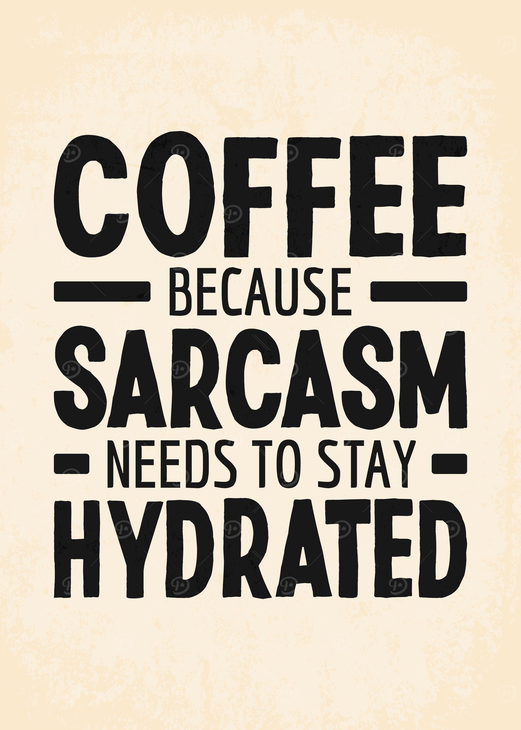 Coffee Because Sarcasm