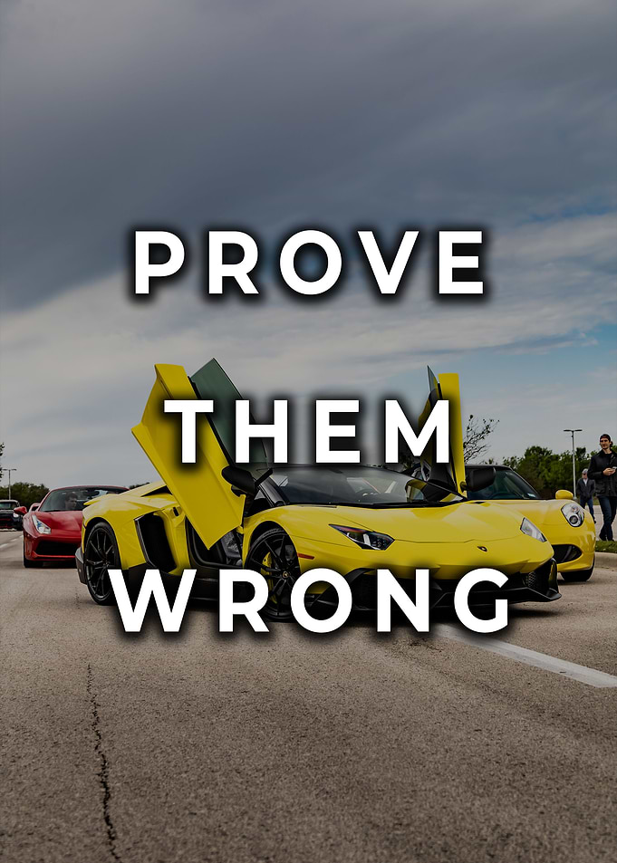 Prove Them Wrong