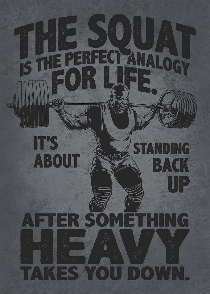 Squat Analogy For Life
