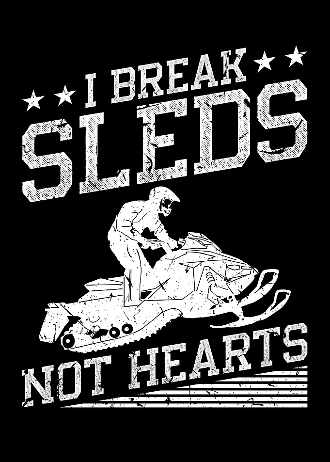 Snowmobile I Break Sleds