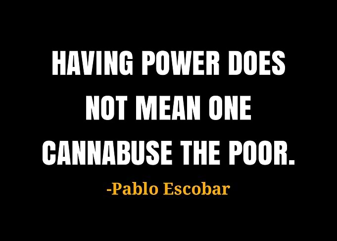 Pablo Escobar quotes