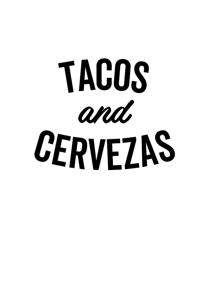 Tacos and Cervezas