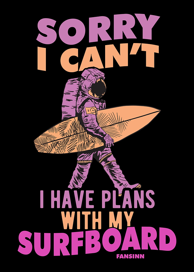 Sorry I Cant I Have Plans