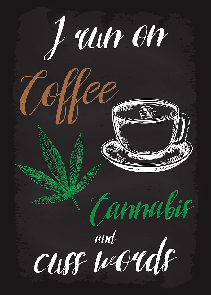 Coffee Cannabis Cuss Words