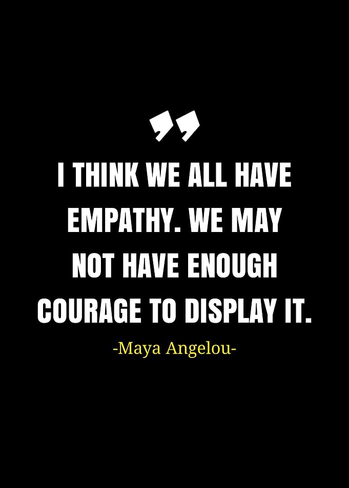 quotes Maya Angelou