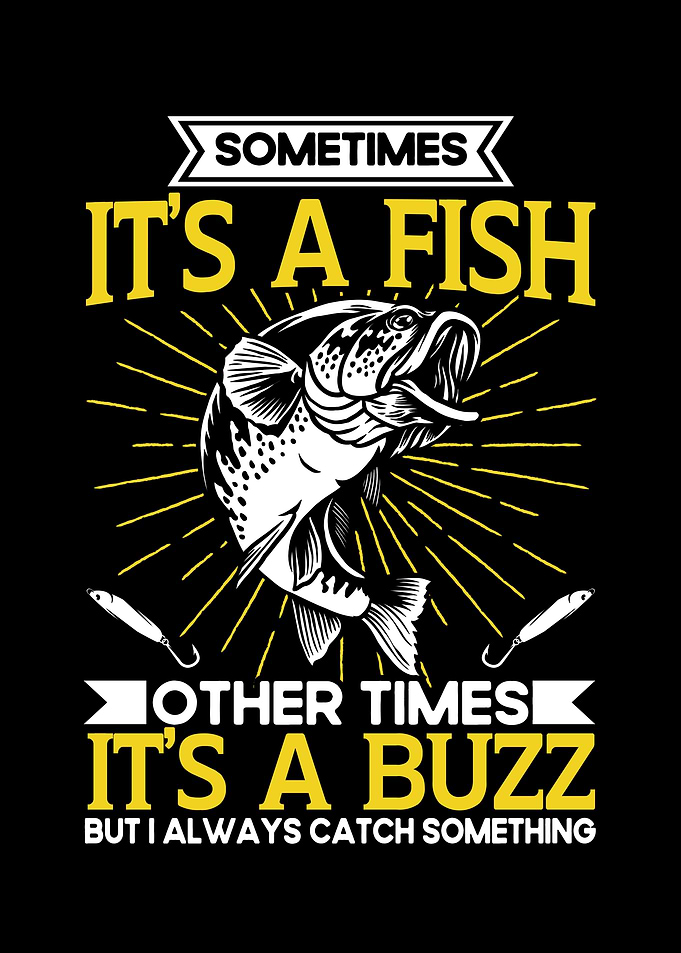 Sometimes Its A Fish Other