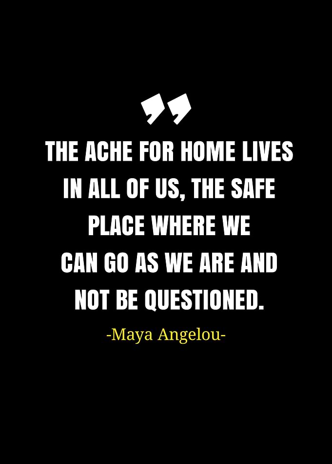quotes Maya Angelou