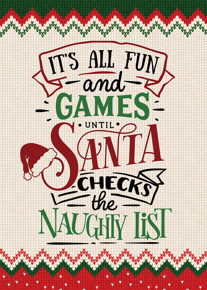 Fun and Games Until Santa