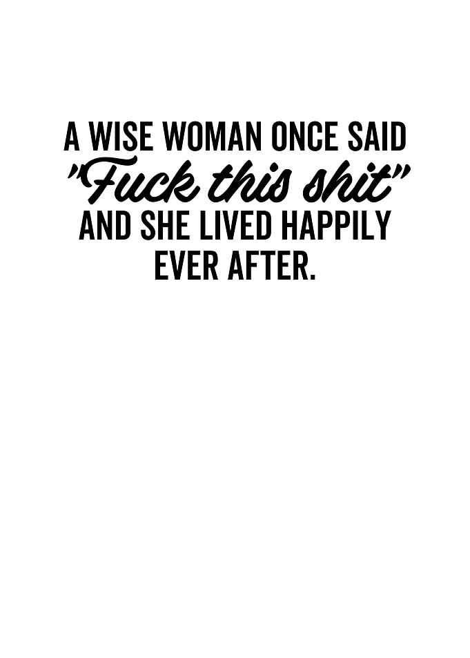 A Wise Woman Once Said