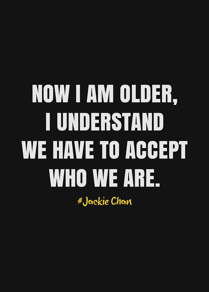 Jackie Chan Quote
