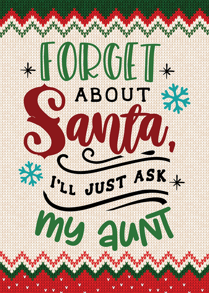 Forget About Santa vs Aunt