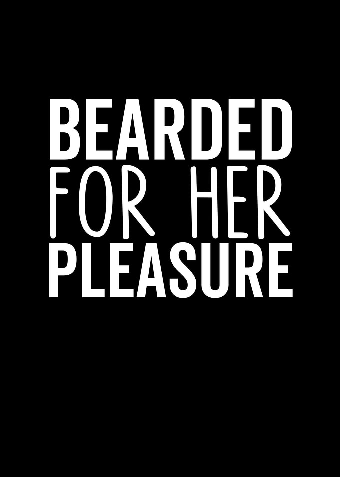 Bearded For Her Pleasure