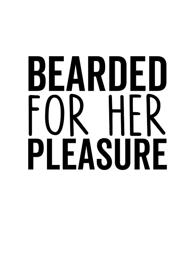 Bearded For Her Pleasure