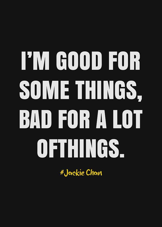 Jackie Chan Quote