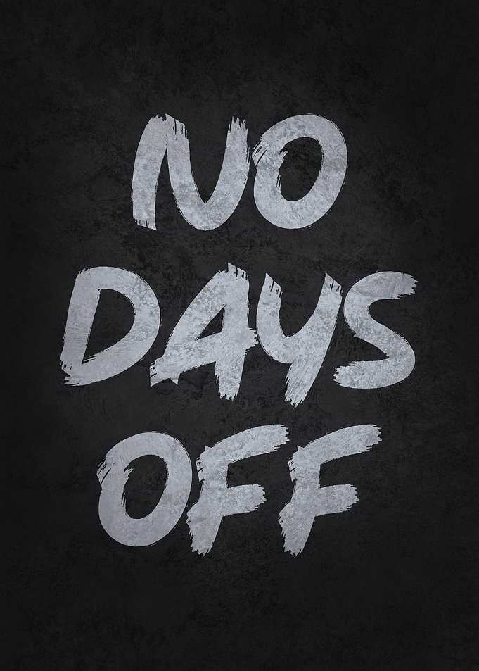 No Days Off