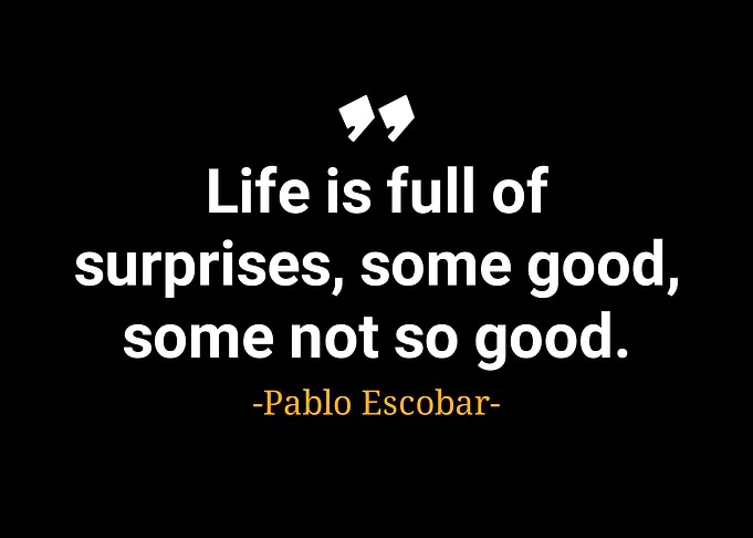Pablo Escobar quotes