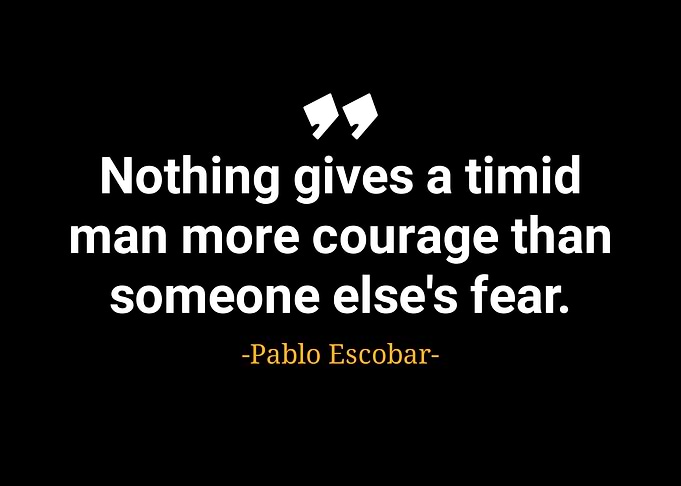 Pablo Escobar quotes